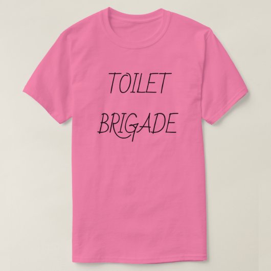 TOILET BRIGADE T-SHIRT (Design voorkant)