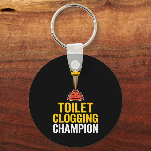 Toilet Clogging Chamon Funny Toilet Clogger Quote Sleutelhanger (Voorkant)