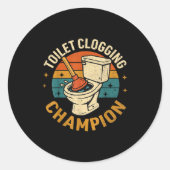 Toilet Clogging Chamon Tee Funny Meme  Ronde Sticker (Voorkant)