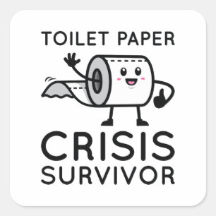 Toilet Paper Crisis Survivor Vierkante Sticker