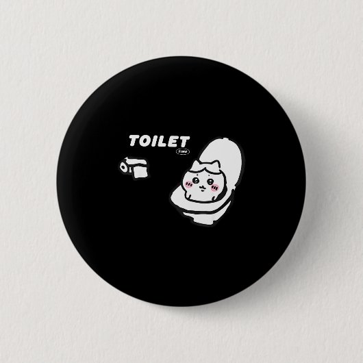 Toilet Time Chikawa Meme Tee Ronde Button 5,7 Cm (Voorkant)