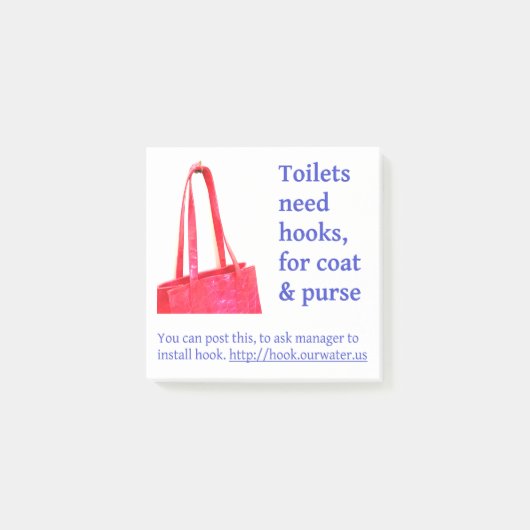Toilets need hooks, for coat & purse-Post-It Notes (Voorkant)