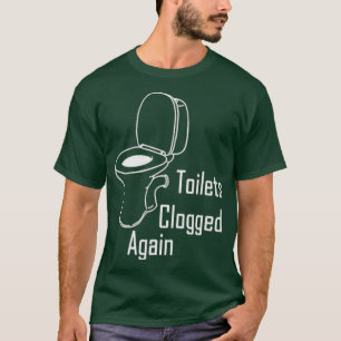 Toilets opnieuw gefilmd Plumber T-shirt