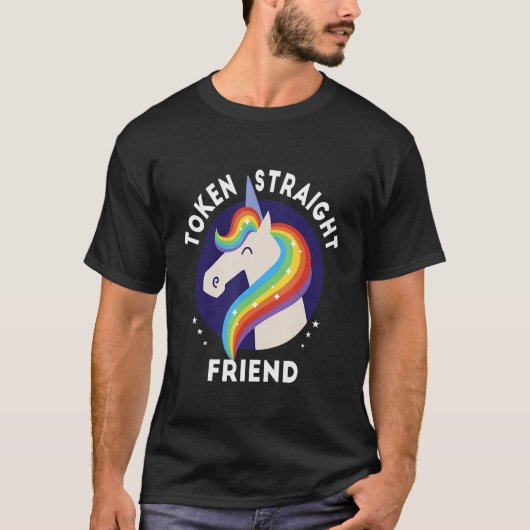 Token Straight Vriend Eenhoorn Queer Ally Gay Prid T-shirt (Voorkant)