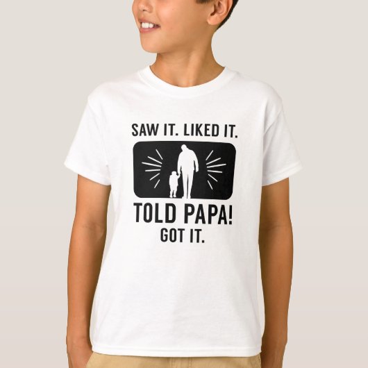Told Papa T-shirt (Voorkant)