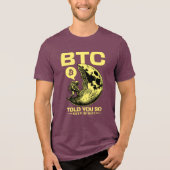 "Told You So" Bitcoin OG Ultimate HOLDER Flex Tri-Blend Shirt (Voorkant)