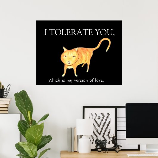 Tolerant Apathetic Orange Cat Poster (Thuiskantoor)