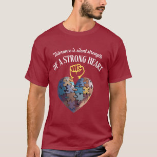 Tolerantie – Stille Kracht van een Sterk Hart Puzz T-shirt