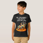 Tolerantie voor mensen duurt zo lang grappige uits t-shirt (Voorkant volledig)