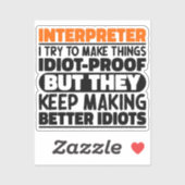 Tolk Ik probeer dingen grappige uitspraken te make Sticker (Vel)