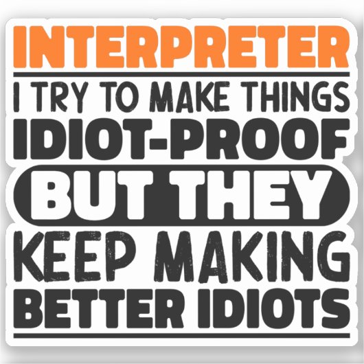 Tolk Ik probeer dingen grappige uitspraken te make Sticker (Voorkant)