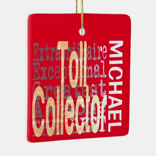 Toll Collector Extraordinaire CUSTOM Keramisch Ornament (Rechts)