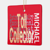 Toll Collector Extraordinaire CUSTOM Keramisch Ornament (Links)