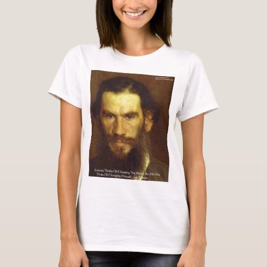 Tolstoy "Change Yourself" Wisdom Quote Gifts & T-s T-shirt (Voorkant)