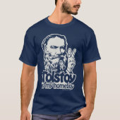 Tolstoy is mijn Homeboy T-Shirt (Voorkant)