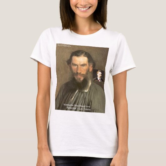 Tolstoy "Nietzsche = Stupid" Quote Gifts T - shirt (Voorkant)