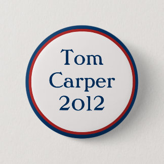  Tom Carper Button