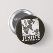 Tom en Jerry Justice de harde weg Ronde Button 5,7 Cm (Voorkant /achterkant)