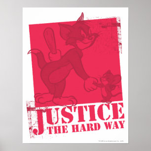 Tom en Jerry Justice The Hard Way Poster