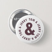 Tom en Jerry Round Logo 8 Ronde Button 5,7 Cm (Voorkant /achterkant)