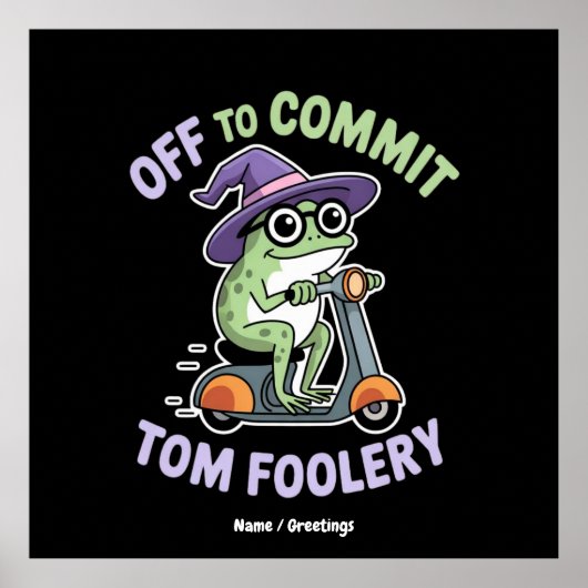 Tom Foolery Frog Grappige meme Poster (Voorkant)