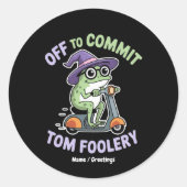 Tom Foolery Frog Grappige meme Ronde Sticker (Voorkant)