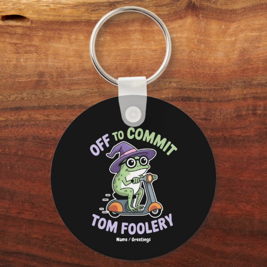 Tom Foolery Frog Grappige meme Sleutelhanger (Voorkant)