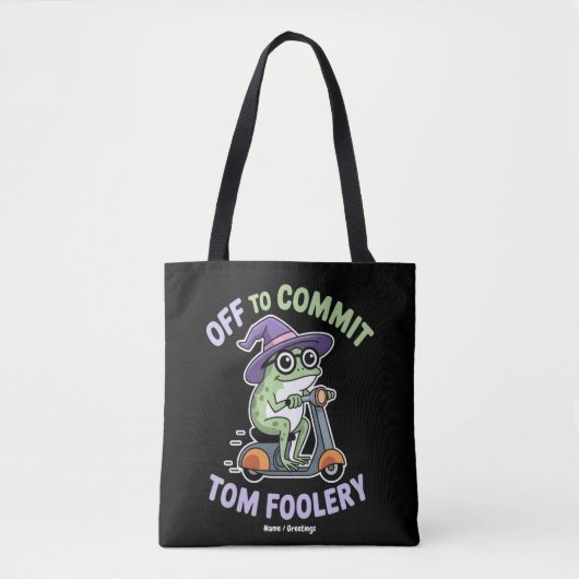 Tom Foolery Frog Grappige meme Tote Bag (Voorkant)