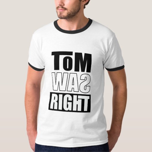 Tom had gelijk t-shirt (Voorkant)