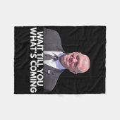 Tom Homan Border Czar Wait Till You See What's Com Fleece Deken (Voorkant (Horizontaal))