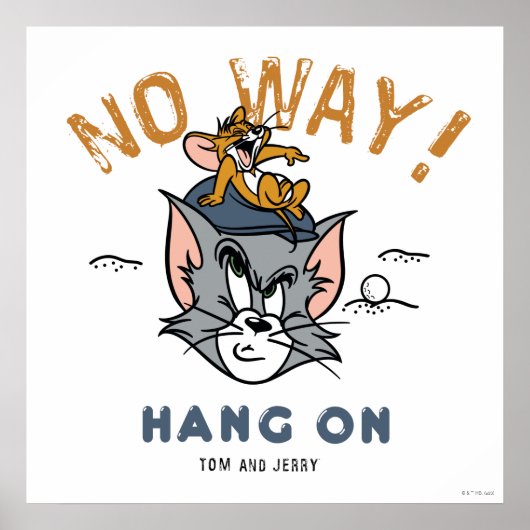Tom & Jerry Golfing "No Way" Poster (Voorkant)