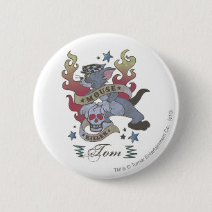 Tom Mouse Killer Tattoo 2 Ronde Button 5,7 Cm