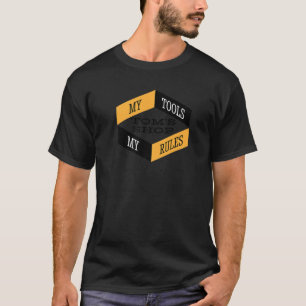 Tom S Shop My Tools My Rules Woodarbeider Mechanic T-shirt