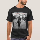 Tom Waits T-shirt (Voorkant)