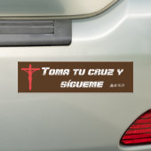 Toma tu cruz bumper sticker (Op auto)