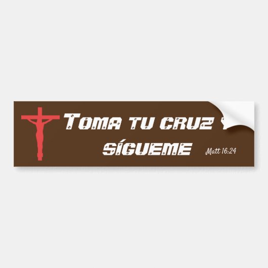 Toma tu cruz bumper sticker (Voorkant)