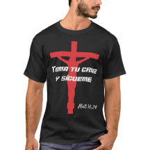 Toma tu cruz t-shirt