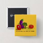Tomatenhumor Vierkante Button 5,1 Cm (Voorkant /achterkant)