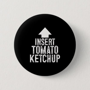 Tomatenketchup invoegen Halloween wijzende pijl na Ronde Button 5,7 Cm