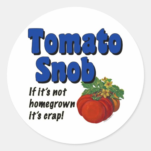 Tomatensnob tuinman Gezegde Sticker (Voorkant)