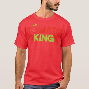 Tomato King Red Tomaten Planter Farmers T-shirt
