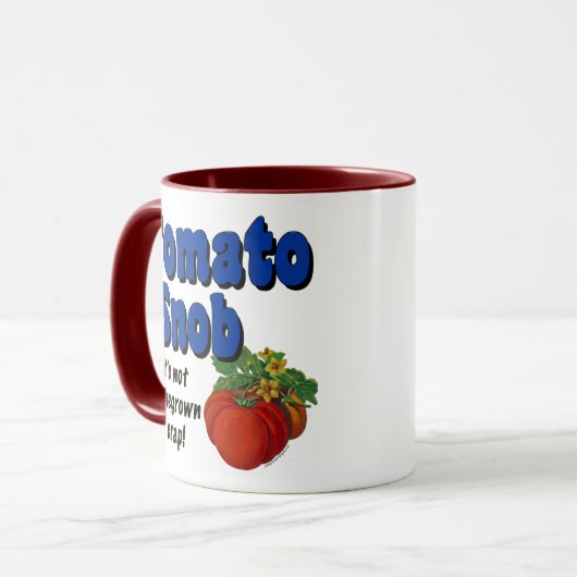 Tomato Snob Funny Gezegde Coffee Mok (Voorkant links)