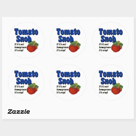 Tomato Snob Gardener Slogan Stickers (Vel)