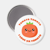 Tomato Tomato Ik hou van je tomato Magneet (Voorkant / Achterkant)