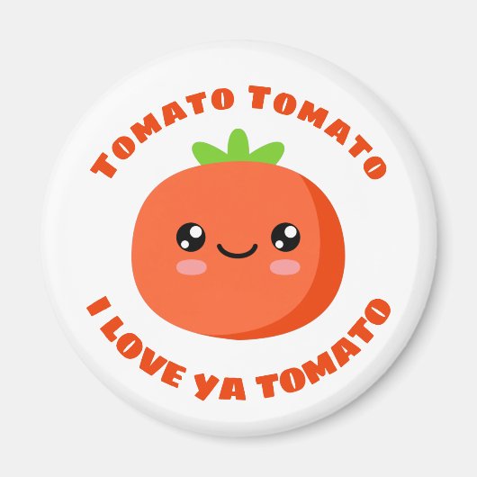 Tomato Tomato Ik hou van je tomato Magneet (Voorkant)