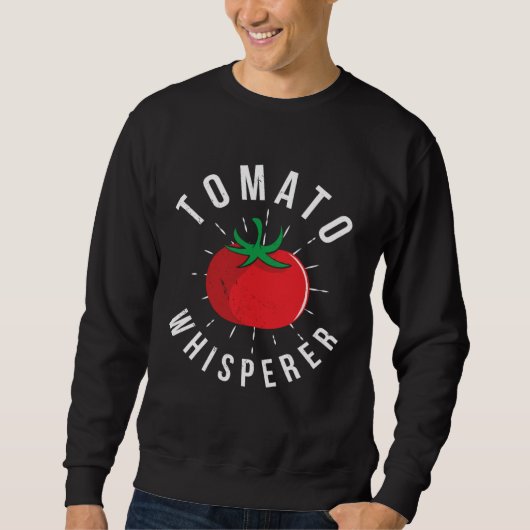 Tomato Whisperer Gardening  2 Trui (Voorkant)