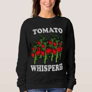 Tomato Whisperer Gardening Tending Garden Farmers Trui