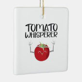 Tomato Whisperer Keramisch Ornament (Rechts)