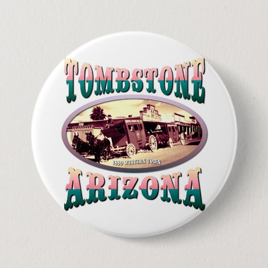 Tombstone Arizona Ronde Button 7,6 Cm (Voorkant)