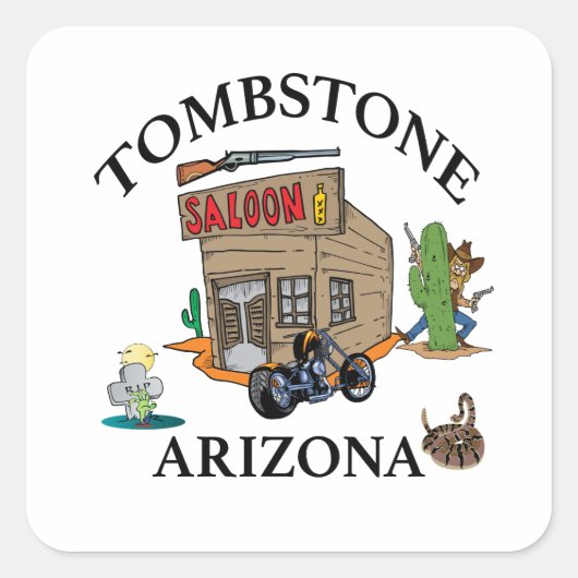 Tombstone, Arizona Vierkante Sticker (Voorkant)